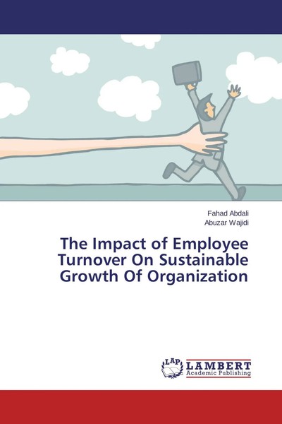Fahad Abdali (U. A.) | The Impact Of Employee Turnover On Sustainable Growth...-image
