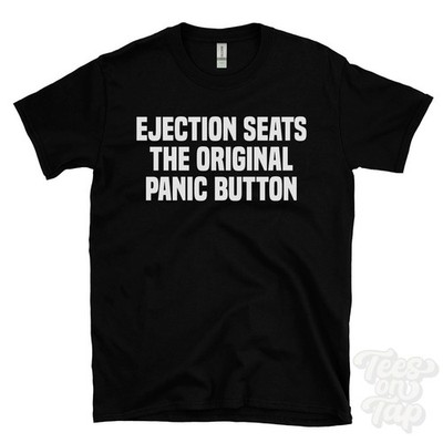 Schleudersitze das Original Panikknopf T-Shirt Jagdflieger | Cockpit Flucht