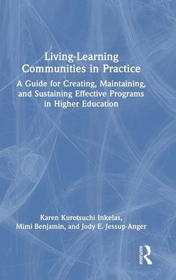 Karen Kurotsuchi Inkelas (u. a.) | Living-Learning Communities in Practice