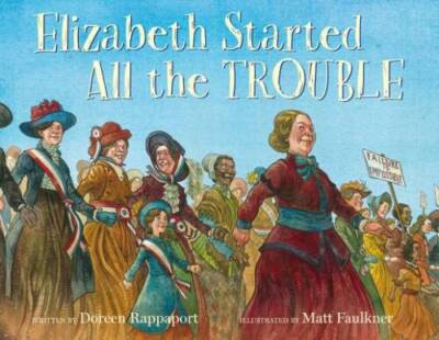 Elizabeth Started All the Trouble - Hardcover By Rappaport, Doreen - GOOD