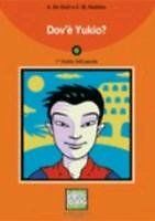 Dov'e Yukio? - Book + CD von De Giuli, Alessandro | Buch | Zustand gut - De Giuli, Alessandro