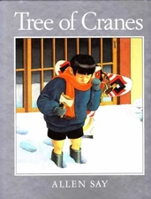 Tree of Cranes Allen Say