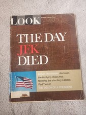 LOOK MAGAZINE THE DAY JFK DIED FEBRUARY 7, 1967