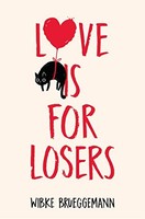 Wibke Brueggemann - Love Is For Losers - Paperback - G245Z