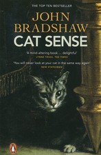 Cat Sense by John Bradshaw