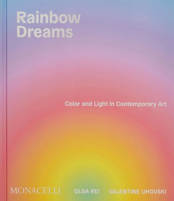by Edited | Rainbow Dreams | Buch | Englisch (2026) | 256 S. | Monacelli Press