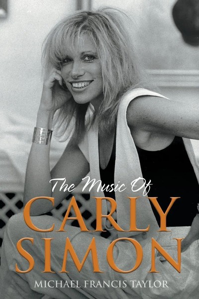 The Music Of Carly Simon Michael Francis Taylor Taschenbuch Englisch 2020-image