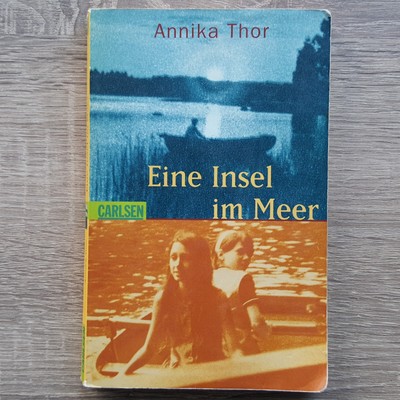 Eine Insel im Meer Buch von Annika Thor Carlsen Verlag