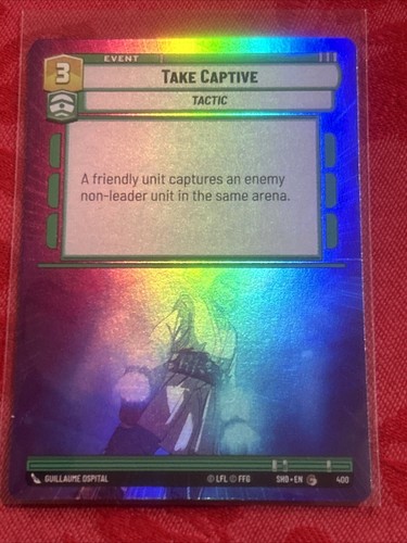 FOIL Hyperspace Star Wars Unlimited - Take Captive - Shadows of the Galaxy FOIL - Picture 6 of 7