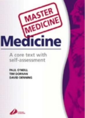 Master Medicine:  Medicine: A core text with self-assessment, 2e