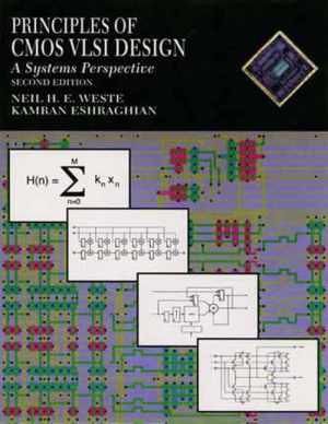 Principles of CMOS VLSI Design - Hardcover, by Neil H. E. Weste; Kamran - Good
