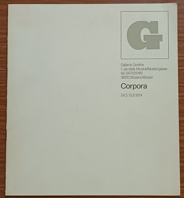 Antonio Corpora: 24. 5-15. 6. 1974. Katalog. Goethe Galerie Bozen
