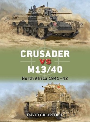 David Greentree Crusader vs M13/40 (Paperback) Duel