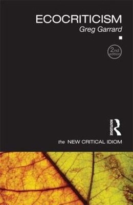 Ecocriticism Paperback Greg Garrard