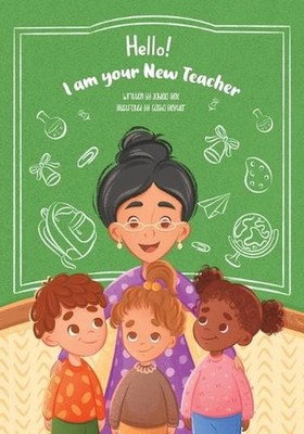 Hello I am Your New Teacher by Jahlela Box Paperback Book