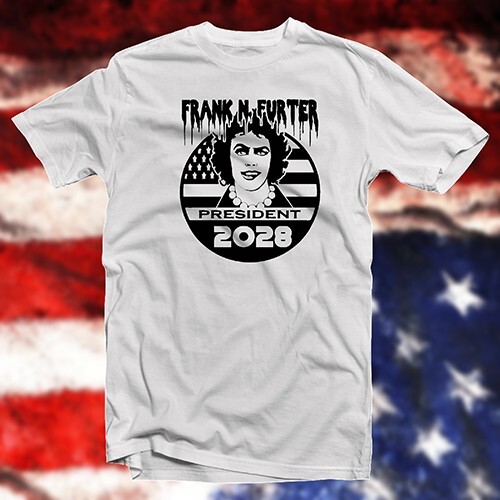 Frank N. Furter for President 2028 COTTON T-SHIRT satire democracy vote politics - Picture 9 of 16