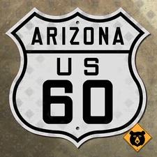 Arizona US route 60 highway marker road sign 1926 Phoenix Wickenburg Show Low