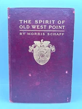 The Spirit of Old West Point, 1858-1862 (Morris Schaff - 1909)