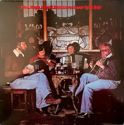 The High Level Ranters - Four In A Bar, LP, (Vinyl)