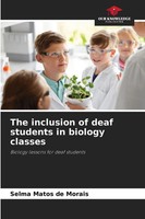 Selma Matos De Morais | The Inclusion Of Deaf Students In Biology Classes | Buch