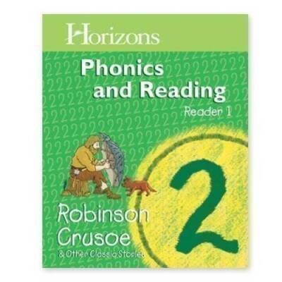 Horizons Phonics and Reading, Student Reader 1: Robinson Crusoe and  - VERY GOOD