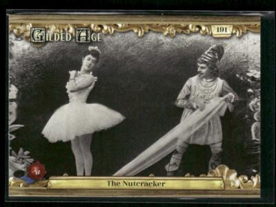 2023 Historic Autographs Gilded Age #191 The Nutcracker