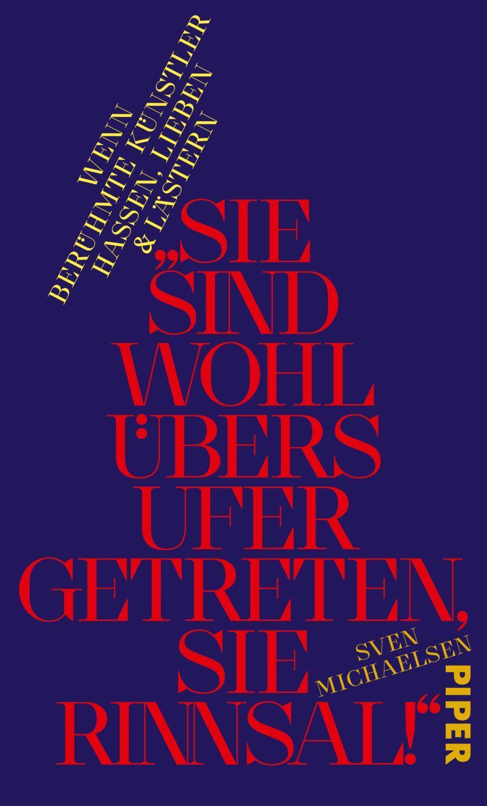 »sie Sind Wohl Übers Ufer Getreten, Sie Rinnsal« Sven Michaelsen Buch