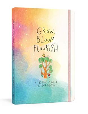 Grow, Bloom, Flourish: A 52-Week Planner for Self-Reflection (@bymariandrew)