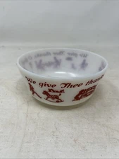 Vintage Hazel Atlas Bowl - We give Thee Thanks, O God! Milk Glass