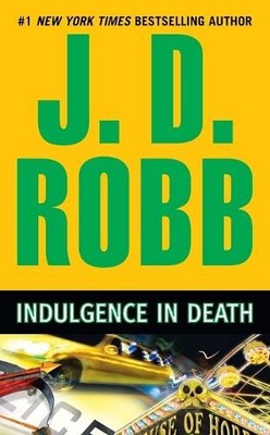 J. D. Robb Indulgence in Death (Taschenbuch) In Death (US IMPORT)