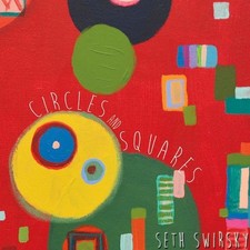 Seth Swirsky Circles And Squares (Vinyl) (UK IMPORT)