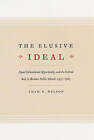 The Elusive Ideal: Equal Educational Opportunity and the Federal Role in Boston's Public Schools, 1950-1985 by Adam R. Nelson (Paperback, 2005)