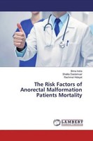 Bima Indra (U. A.) | The Risk Factors Of Anorectal Malformation Patients...