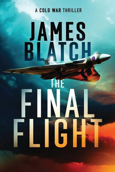 The Final Flight | James Blatch | Taschenbuch | Kartoniert / Broschiert | 2021-image