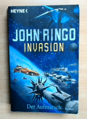 Invasion: Der Aufmarsch - John Ringo (2004, Taschenbuch)
