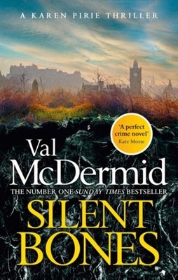 Val McDermid Silent Bones