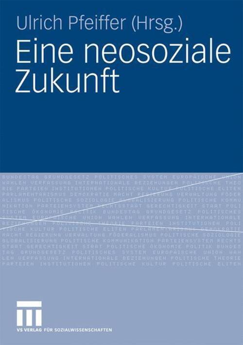 Thumbnail - Ulrich Pfeiffer | Eine Neosoziale Zukunft | Taschenbuch | Deutsch