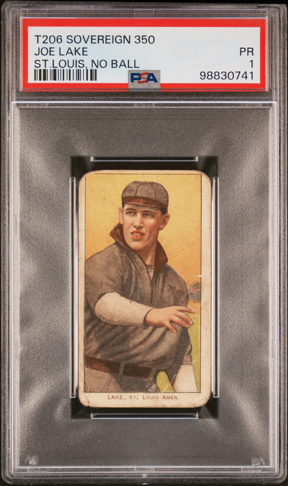 1909-11 T206 Sovereign 350 Joe Lake ST. Louis, No Ball PSA 1