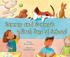 Sammy and Sunny's First Day of School, LaCour, Nina