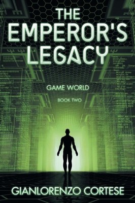 Cortese - Emperor's Legacy  Game World  Book Two - New paperback or so - X555z