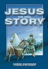 Jesus - the Real Story by Carine MacKenzie (Hardback, 2014)