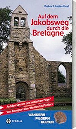 Thumbnail - Auf Dem Jakobsweg Durch Die Bretagne, Peter Lindenthal