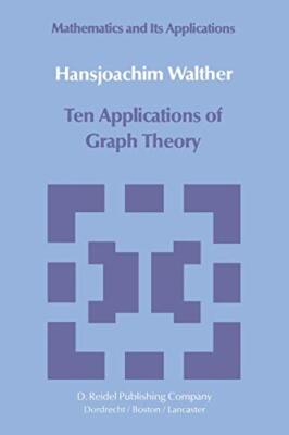 Ten Applications of Graph Theory                                               
