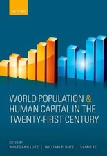 World Population and Human Capital in the Twenty-First Century by Wolfgang Lutz