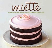 Miette Bakery Cookbook: Recipes from San Franciscos Mos... | Buch | Zustand gut