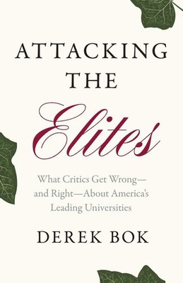 Attacking the Elites Derek Bok