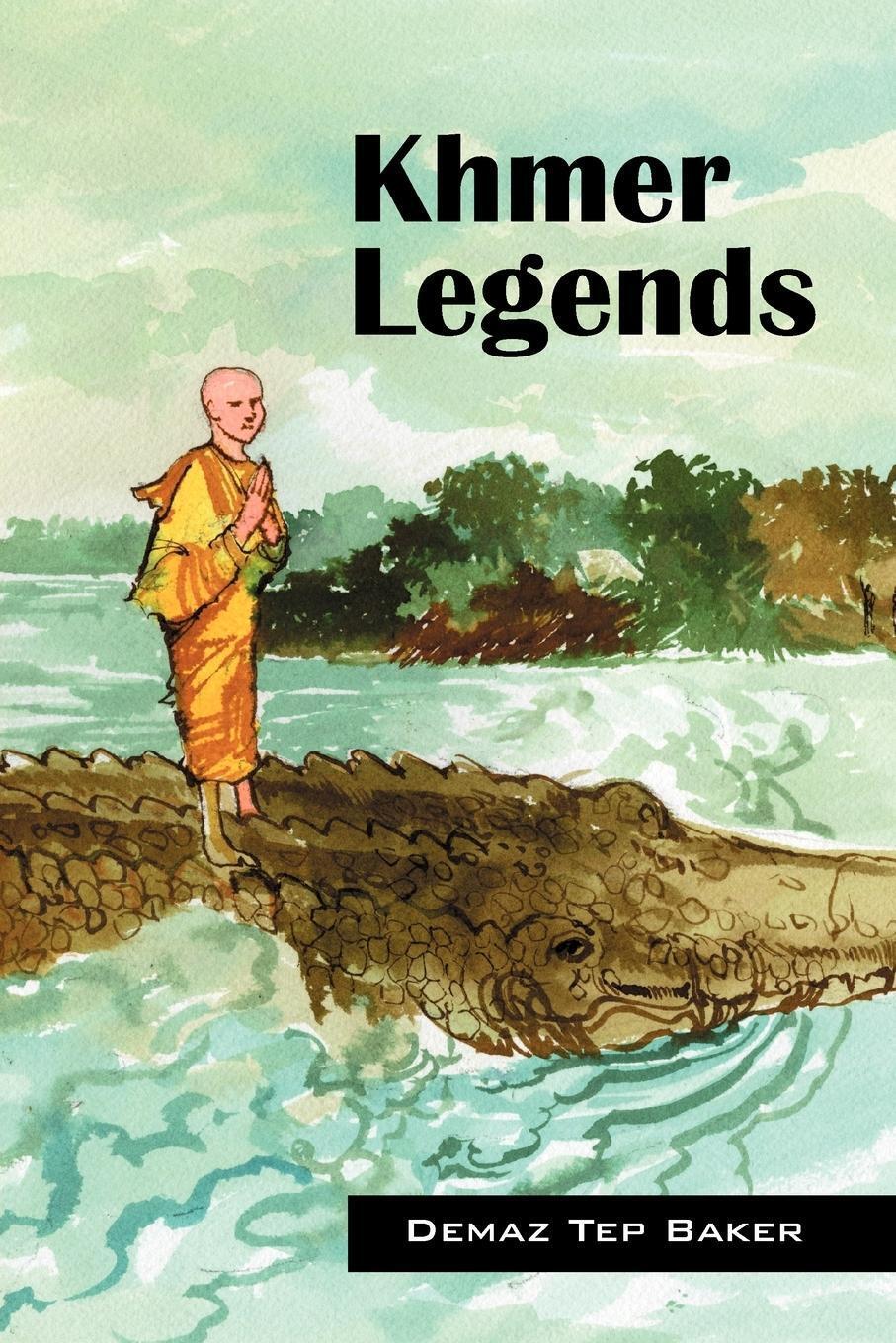 Thumbnail - Demaz Tep Baker | Khmer Legends | Taschenbuch | Englisch (2009) |