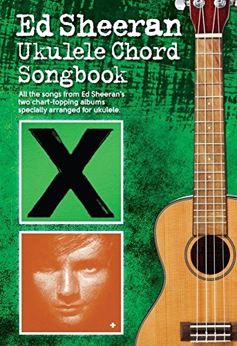 Ed Sheeran Ukulele Chord Songbook By Ed Sheeran