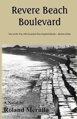 Revere Beach Boulevard (Volume 1) - Paperback By Merullo, Roland - VERY GOOD