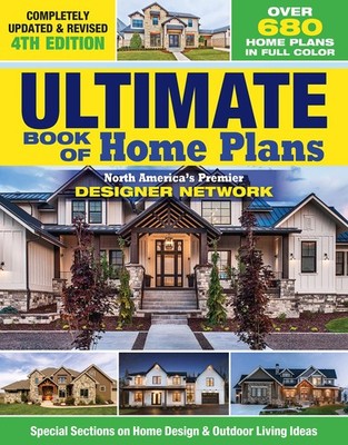 Ultimate Book of Home Plans, Completely Updated & Revised 4th Edition: Over ...